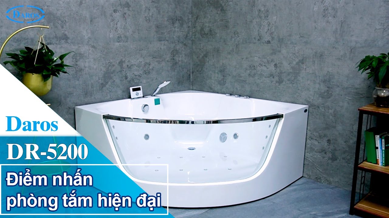 Bồn tắm massage Daros DR-5200: Tận hưởng giây phút thư giãn cùng người thân yêu